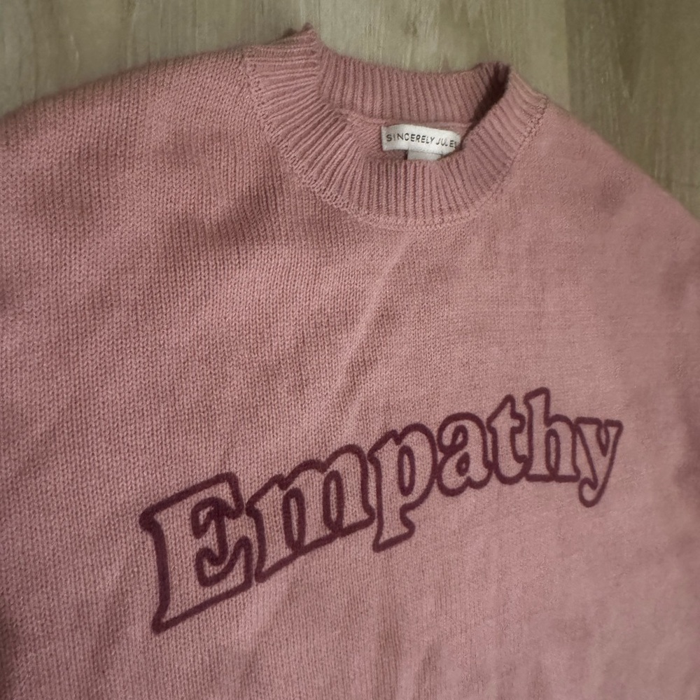 Sincerely Jules Pink 'Empathy' Crew Neck Sweater